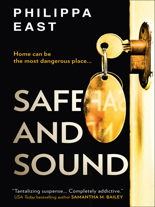 Title details for Safe and Sound by Philippa East - Available